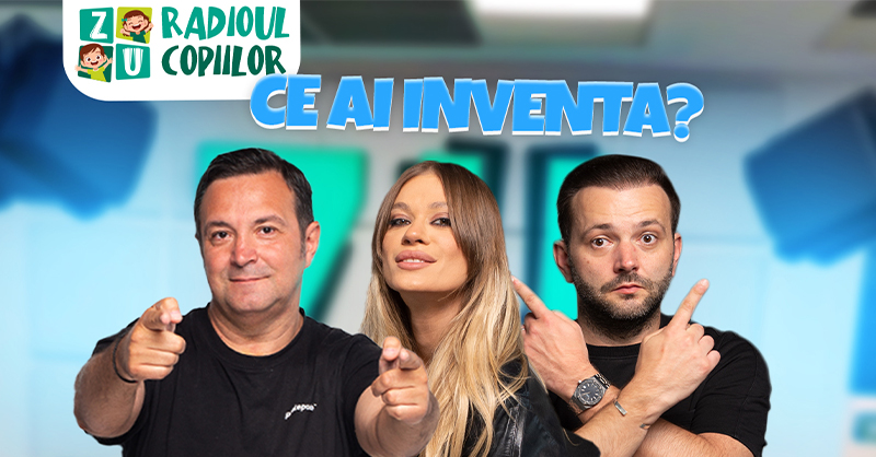 Radioul Copiilor: Dacă ai putea inventa ceva care să-ți facă viața mai ...