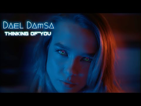 dael damsa thinking of you текст