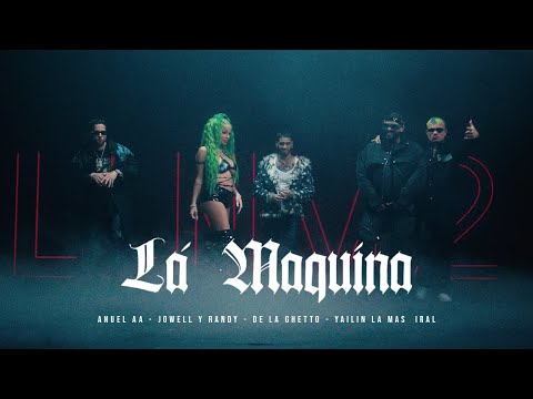 Anuel AA, Jowell & Randy, De La Ghetto, Yailin La Más Viral - La ...